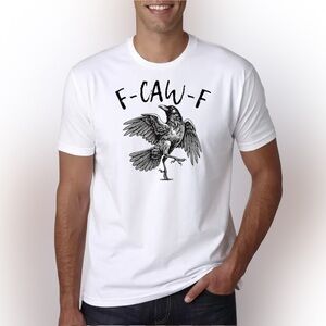 Crow Attitude Shirt – F-Caw-F Funny Graphic Tee for Men & Women